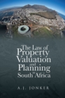 The Law of Property Valuation and Planning in South Africa - eBook
