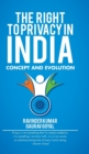 The Right to Privacy in India : Concept and Evolution - Book