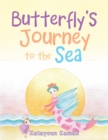 Butterfly'S Journey to the Sea - eBook