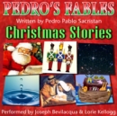 Pedro's Christmas Fables for Kids - eAudiobook