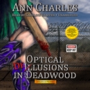 Optical Delusions in Deadwood - eAudiobook