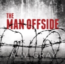 The Man Offside - eAudiobook