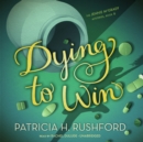 Dying to Win - eAudiobook