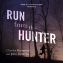 Run from the Hunter - eAudiobook