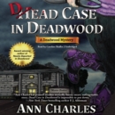 Dead Case in Deadwood - eAudiobook