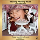 Racketty-Packetty House - eAudiobook