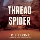 Thread of the Spider - eAudiobook