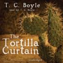 The Tortilla Curtain - eAudiobook