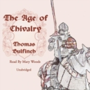 The Age of Chivalry - eAudiobook