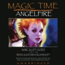 Magic Time: Angelfire - eAudiobook