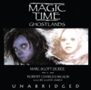 Magic Time: Ghostlands - eAudiobook