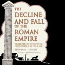 The Decline and Fall of the Roman Empire, Vol. 2 - eAudiobook