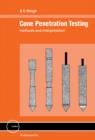 Cone Penetration Testing : Methods and Interpretation - eBook