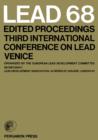 Lead 68 : Edited Proceedings, Third International Conference on Lead, Venice - eBook