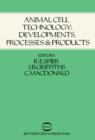 Animal Cell Technology : Developments, Processes and Products - eBook