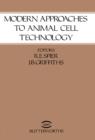 Modern Approaches to Animal Cell Technology - eBook