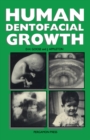 Human Dentofacial Growth - eBook