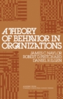 A Theory of Behavior in Organizations - eBook