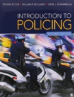 BUNDLE: Cox: Introduction to Policing 2e + Cox: Introduction to Policing 2e Electronic Version - Book