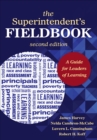 The Superintendent's Fieldbook : A Guide for Leaders of Learning - eBook