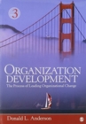 BUNDLE: Anderson: Organization Development  3e + Anderson: Cases and Exercises in Organization Development & Change - Book