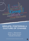 Groups:  Fostering a Culture of Change - Book