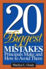 20 Biggest Mistakes Principals Make and How to Avoid Them - eBook