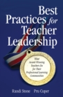 Best Practices for Teacher Leadership : What Award-Winning Teachers Do for Their Professional Learning Communities - eBook