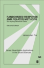 Randomized Response and Related Methods : Surveying Sensitive Data - Book