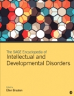 The SAGE Encyclopedia of Intellectual and Developmental Disorders - Book