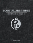 Martial Arts Bible : Contemporary Jeet Kune Do - Book