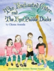 The Enchanted Giver and the Four Puddle Ducks - Book