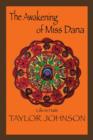 The Awakening of Miss Dana : Life in Haiti - Book