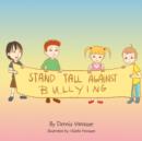 Stand Tall Against Bullying - Book