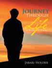 Journey Through Life : A Book of Poems - Book