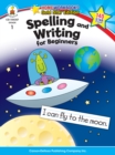 Spelling and Writing for Beginners, Grade 1 - eBook