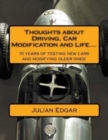 Thoughts about Driving, Car Modification and Life.... : 15 years of testing new cars and modifying older ones! - Book
