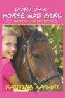 Diary of a Horse Mad Girl : The Full Collection - Book