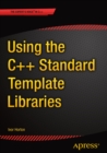 Using the C++ Standard Template Libraries - eBook