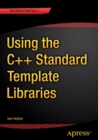 Using the C++ Standard Template Libraries - Book