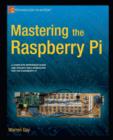 Mastering the Raspberry Pi - Book