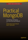 Practical MongoDB : Architecting, Developing, and Administering MongoDB - eBook