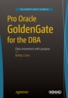 Pro Oracle GoldenGate for the DBA - eBook