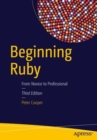 Beginning Ruby : From Novice to Professional - Book