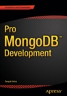 Pro MongoDB Development - Book