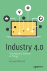 Industry 4.0 : The Industrial Internet of Things - eBook