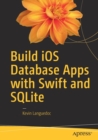 Build iOS Database Apps with Swift and SQLite - Book