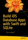 Build iOS Database Apps with Swift and SQLite - eBook