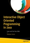 Interactive Object Oriented Programming in Java : Learn and Test Your Skills - eBook