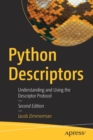 Python Descriptors : Understanding and Using the Descriptor Protocol - Book